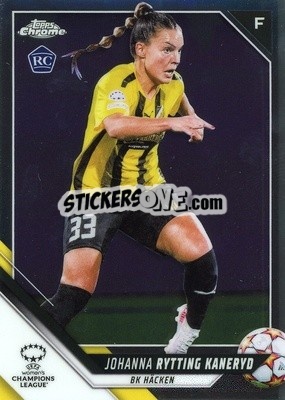 Sticker Johanna Rytting Kaneryd - UEFA Women’s Champions League Chrome 2021-2022 - Topps