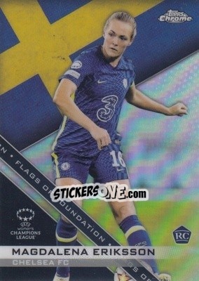 Sticker Magdalena Eriksson - UEFA Women’s Champions League Chrome 2021-2022 n. FF-6 - Topps