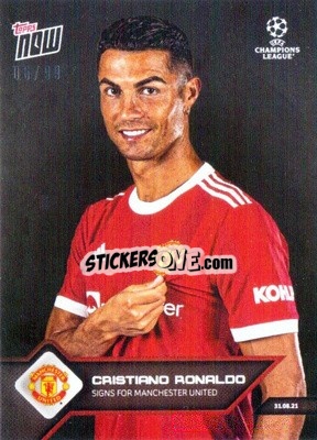 Sticker Cristiano Ronaldo - NOW UEFA Champions League 2021-2022 n. 14b - Topps
