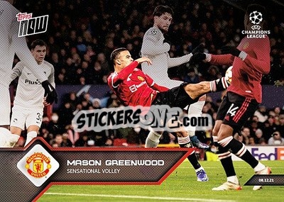 Sticker Mason Greenwood - NOW UEFA Champions League 2021-2022 n. 98 - Topps
