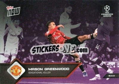 Sticker Mason Greenwood - NOW UEFA Champions League 2021-2022 n. 98p - Topps