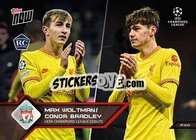 Sticker Max Woltman / Conor Bradley - NOW UEFA Champions League 2021-2022 n. 89 - Topps