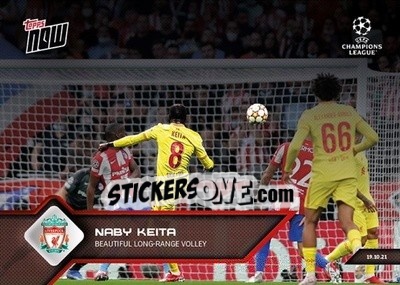 Sticker Naby Keita - NOW UEFA Champions League 2021-2022 - Topps