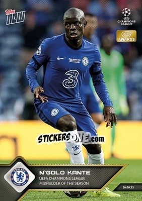 Sticker N'Golo Kante - NOW UEFA Champions League 2021-2022 n. 9 - Topps