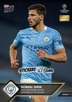 Cromo Ruben Dias - NOW UEFA Champions League 2021-2022 - Topps