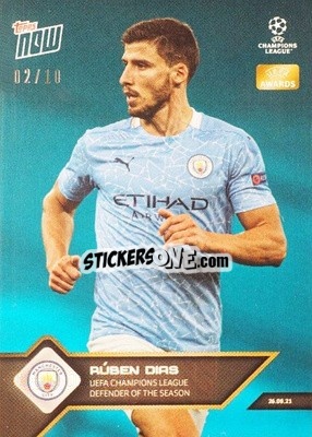 Sticker Ruben Dias - NOW UEFA Champions League 2021-2022 n. 8bl - Topps
