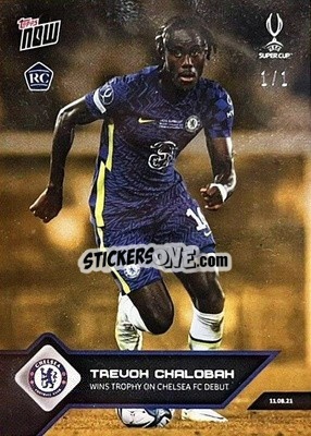 Sticker Trevoh Chalobah - NOW UEFA Champions League 2021-2022 n. 3g - Topps