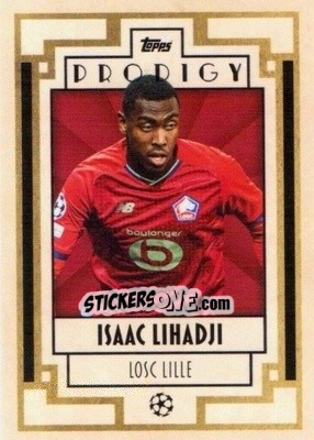 Sticker Isaac Lihadji - UEFA Champions League Deco 2021-2022 - Topps