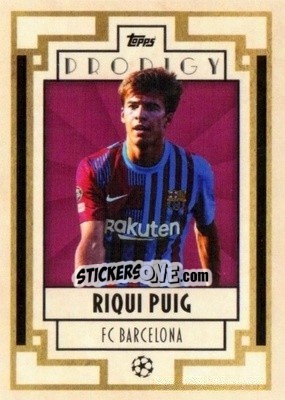 Sticker Riqui Puig - UEFA Champions League Deco 2021-2022 n. 141 - Topps