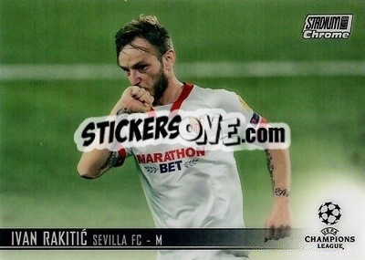 Sticker Ivan Rakitic - Stadium Club Chrome UEFA Champions League 2020-2021 n. 92 - Topps