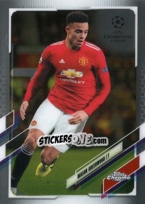 Sticker Mason Greenwood - UEFA Champions League Chrome 2020-2021 n. 17 - Topps