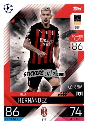 Sticker Theo Hernández  - UEFA Champions League & Europa League 2022-2023. Match Attax n. 327 - Topps