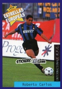 Sticker Roberto Carlos - Estrellas Europeas 1996 - Panini
