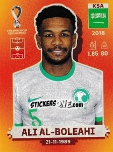 Figurina KSA6 Ali Al-Boleahi - FIFA World Cup Qatar 2022. International Edition - Panini