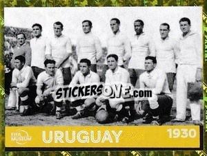 Figurina Uruguay 1930 - FIFA World Cup Qatar 2022. International Edition - Panini