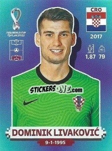 Sticker Dominik Livaković - FIFA World Cup Qatar 2022. Standard Edition - Panini