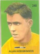 Sticker Alan Hodgkinson - Campeonato Mundial de Futbol 1958 Suecia n. 240 - IMPORTADORES PERUANOS