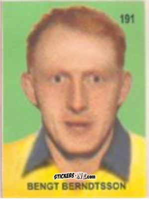Figurina Bengt Berndtsson - Campeonato Mundial de Futbol 1958 Suecia n. 191 - IMPORTADORES PERUANOS