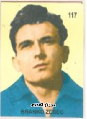 Sticker Branko Zebec - Campeonato Mundial de Futbol 1958 Suecia n. 117 - IMPORTADORES PERUANOS