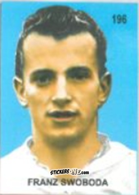 Cromo Franz Swoboda - Campeonato Mundial de Futbol 1958 Suecia n. 196 - IMPORTADORES PERUANOS
