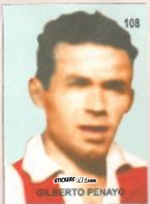Sticker Gilberto Penayo - Campeonato Mundial de Futbol 1958 Suecia n. 108 - IMPORTADORES PERUANOS