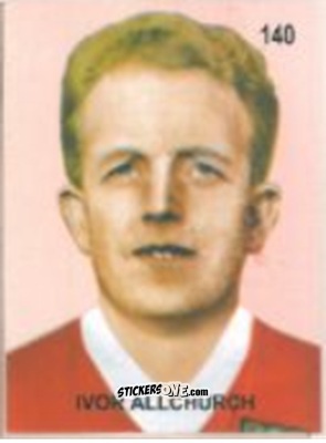 Cromo Ivor Allchurch - Campeonato Mundial de Futbol 1958 Suecia n. 140 - IMPORTADORES PERUANOS