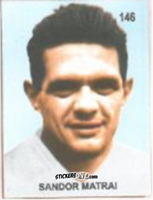 Figurina Sándor Mátrai - Campeonato Mundial de Futbol 1958 Suecia n. 146 - IMPORTADORES PERUANOS