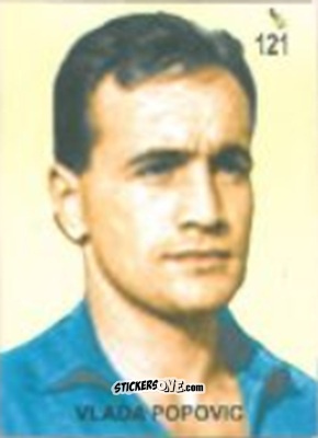 Figurina Vlada Popović - Campeonato Mundial de Futbol 1958 Suecia n. 121 - IMPORTADORES PERUANOS