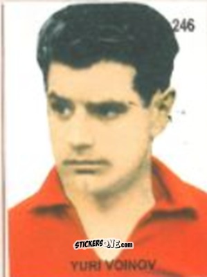 Figurina Yuri Voinov - Campeonato Mundial de Futbol 1958 Suecia n. 246 - IMPORTADORES PERUANOS
