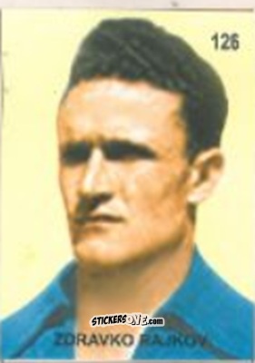 Sticker Zdravko Rajkov - Campeonato Mundial de Futbol 1958 Suecia n. 126 - IMPORTADORES PERUANOS