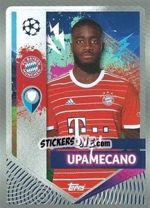 Cromo Dayot Upamecano - UEFA Champions League 2022-2023
 - Topps