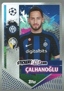 Sticker Hakan Çalhanoğlu - UEFA Champions League 2022-2023
 - Topps