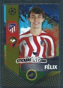 Sticker João Félix (Golden Goalscorer) - UEFA Champions League 2022-2023
 n. 78 - Topps