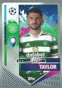 Figurina Greg Taylor - UEFA Champions League 2022-2023
 - Topps