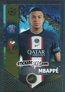 Sticker Kylian Mbappé (Golden Goalscorer) - UEFA Champions League 2022-2023
 - Topps