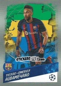 Sticker Pierre-Emerick Aubameyang (Gabon) - UEFA Champions League 2022-2023
 - Topps