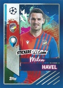 Sticker Milan Havel - UEFA Champions League 2022-2023
 - Topps