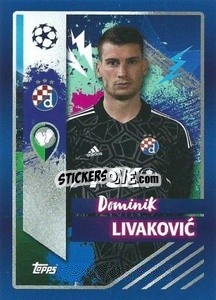 Sticker Dominik Livaković - UEFA Champions League 2022-2023
 - Topps