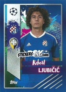 Sticker Robert Ljubičić - UEFA Champions League 2022-2023
 n. 606 - Topps