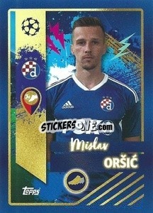 Sticker Mislav Oršić (Golden Goalscorer) - UEFA Champions League 2022-2023
 n. 610 - Topps