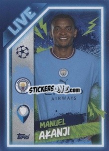 Figurina Manuel Akanji - UEFA Champions League 2022-2023
 - Topps