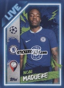 Cromo Noni Madueke - UEFA Champions League 2022-2023
 - Topps