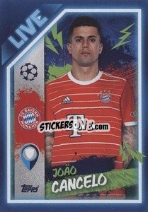 Cromo João Cancelo - UEFA Champions League 2022-2023
 - Topps