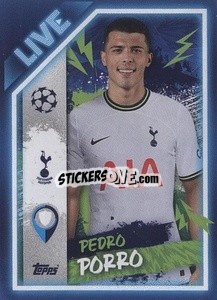 Cromo Pedro Porro - UEFA Champions League 2022-2023
 n. L45 - Topps