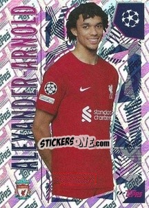 Sticker Trent Alexander-Arnold (Liverpool FC) - UEFA Champions League 2022-2023
 - Topps