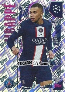 Sticker Kylian Mbappé (Paris Saint-Germain) - UEFA Champions League 2022-2023
 - Topps