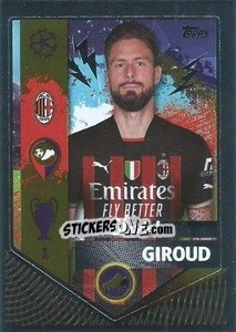 Sticker Olivier Giroud (Golden Goalscorer) - UEFA Champions League 2022-2023
 - Topps