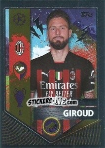 Sticker Olivier Giroud (Golden Goalscorer) - UEFA Champions League 2022-2023
 n. 40 - Topps