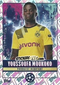 Sticker Youssoufa Moukoko (Youngest debutant) - UEFA Champions League 2022-2023
 n. 518 - Topps