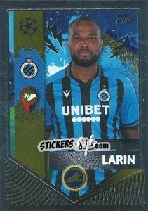 Cromo Cyle Larin (Golden Goalscorer) - UEFA Champions League 2022-2023
 - Topps